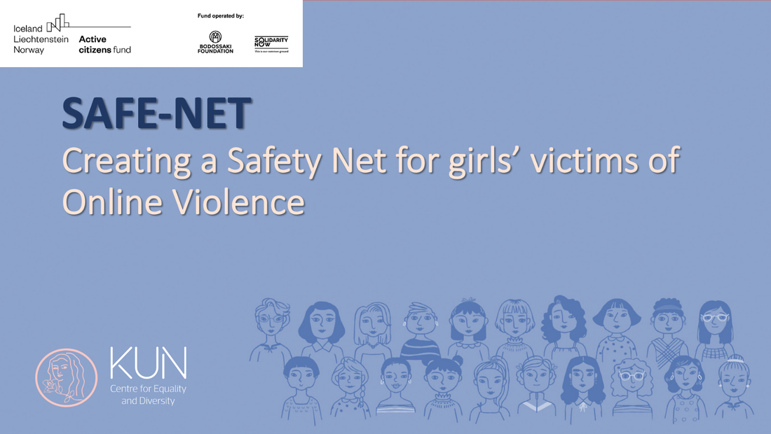 SAFE-NET: Creating a Safety Net for girls’ victims of Online Violence